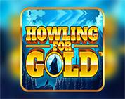 Howling For Gold